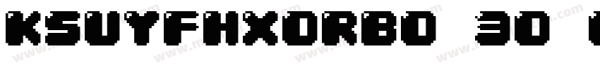 KSUYFHXORB0 30 0字体转换